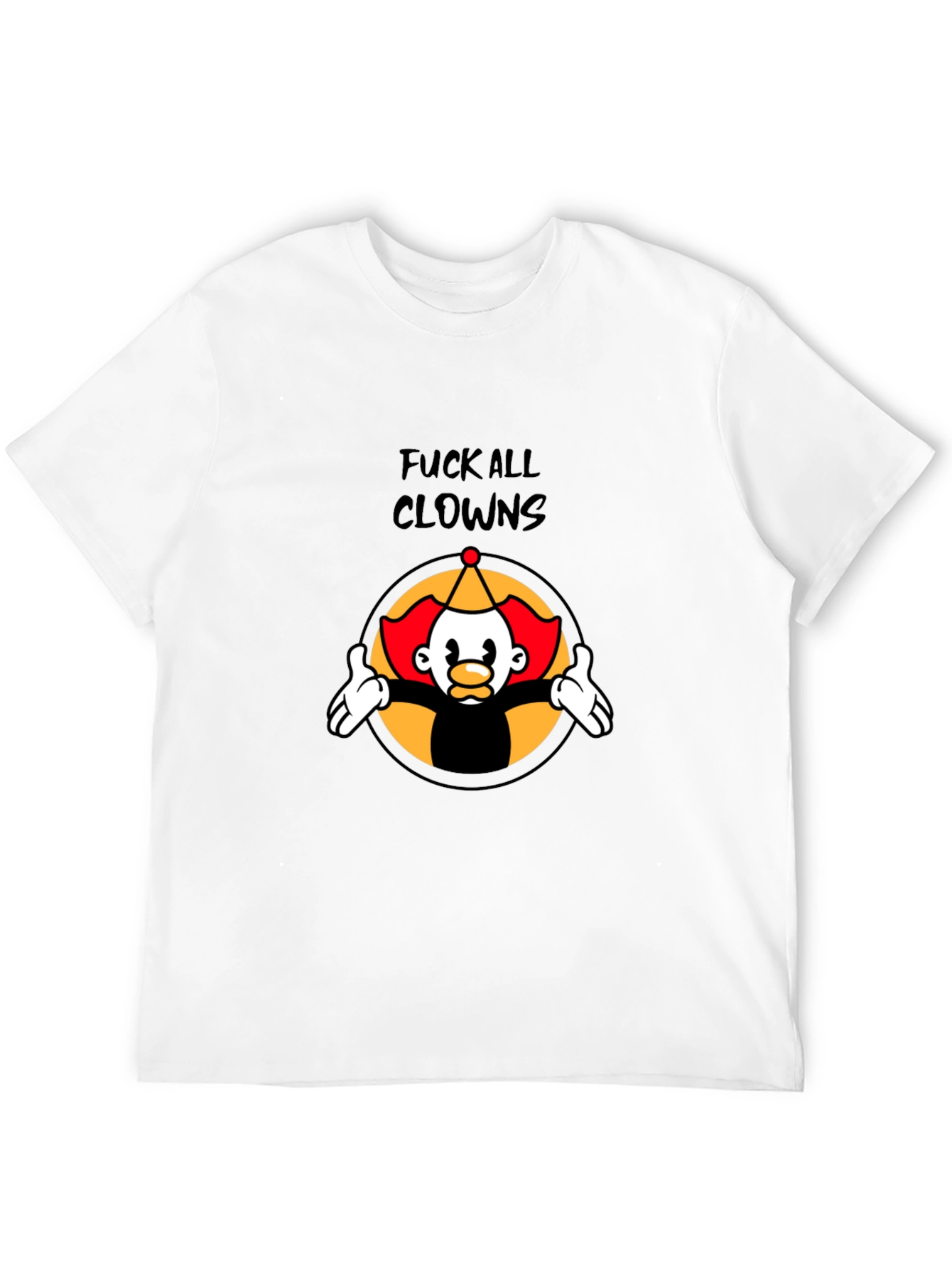 Fuck All Clowns Graphic Tee - Black Cotton T-Shirt