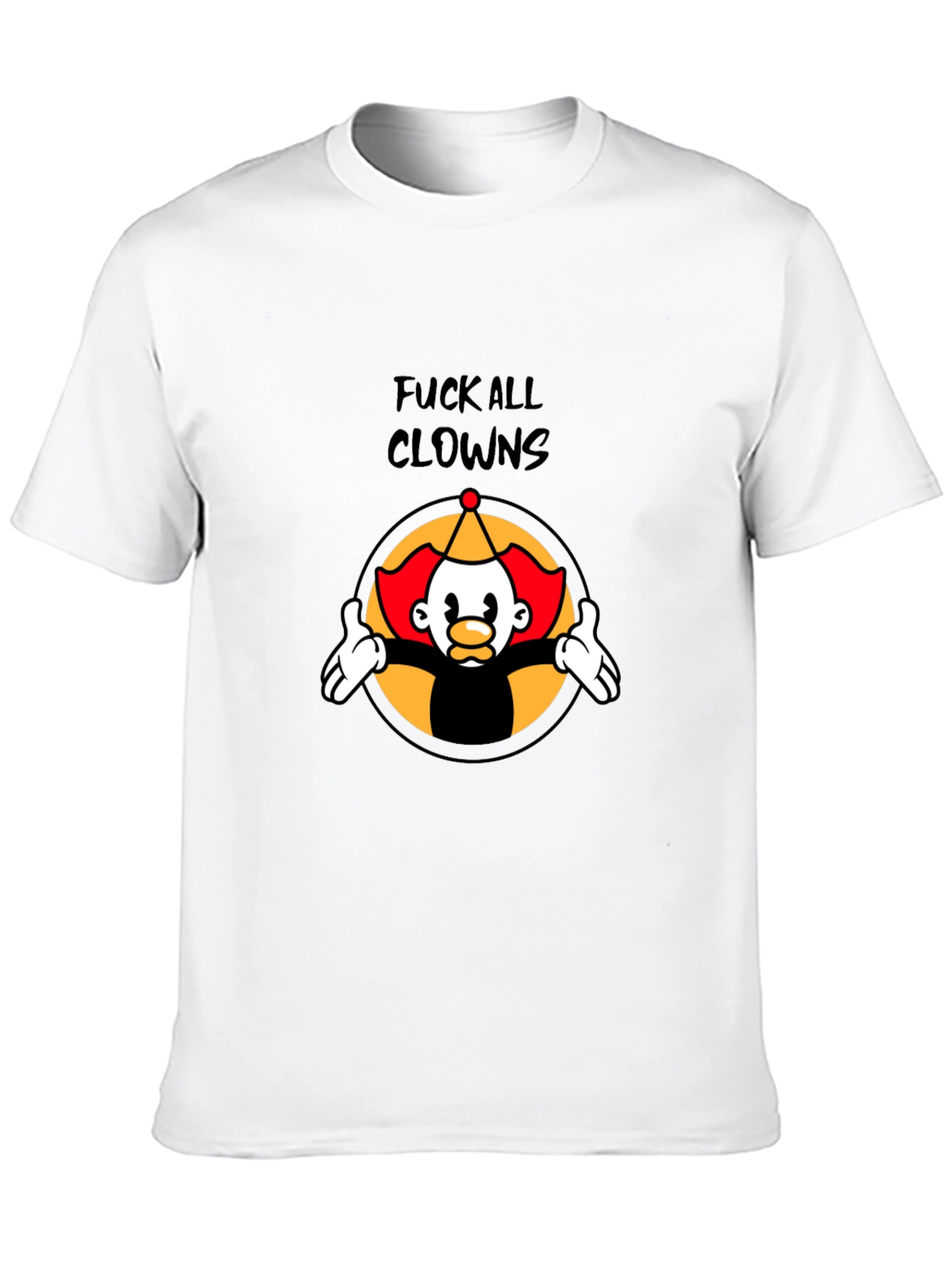 Fuck All Clowns Graphic Tee - Black Cotton T-Shirt