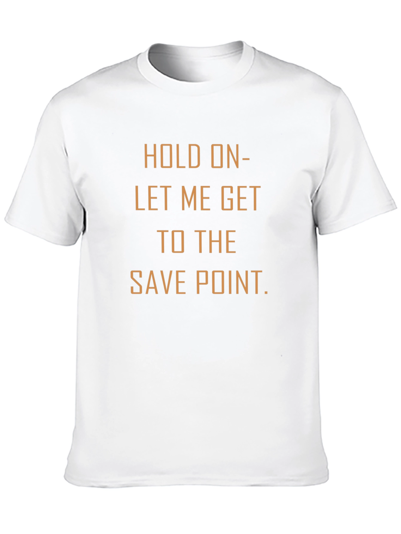 Gamer Tee: Hold On - Save Point