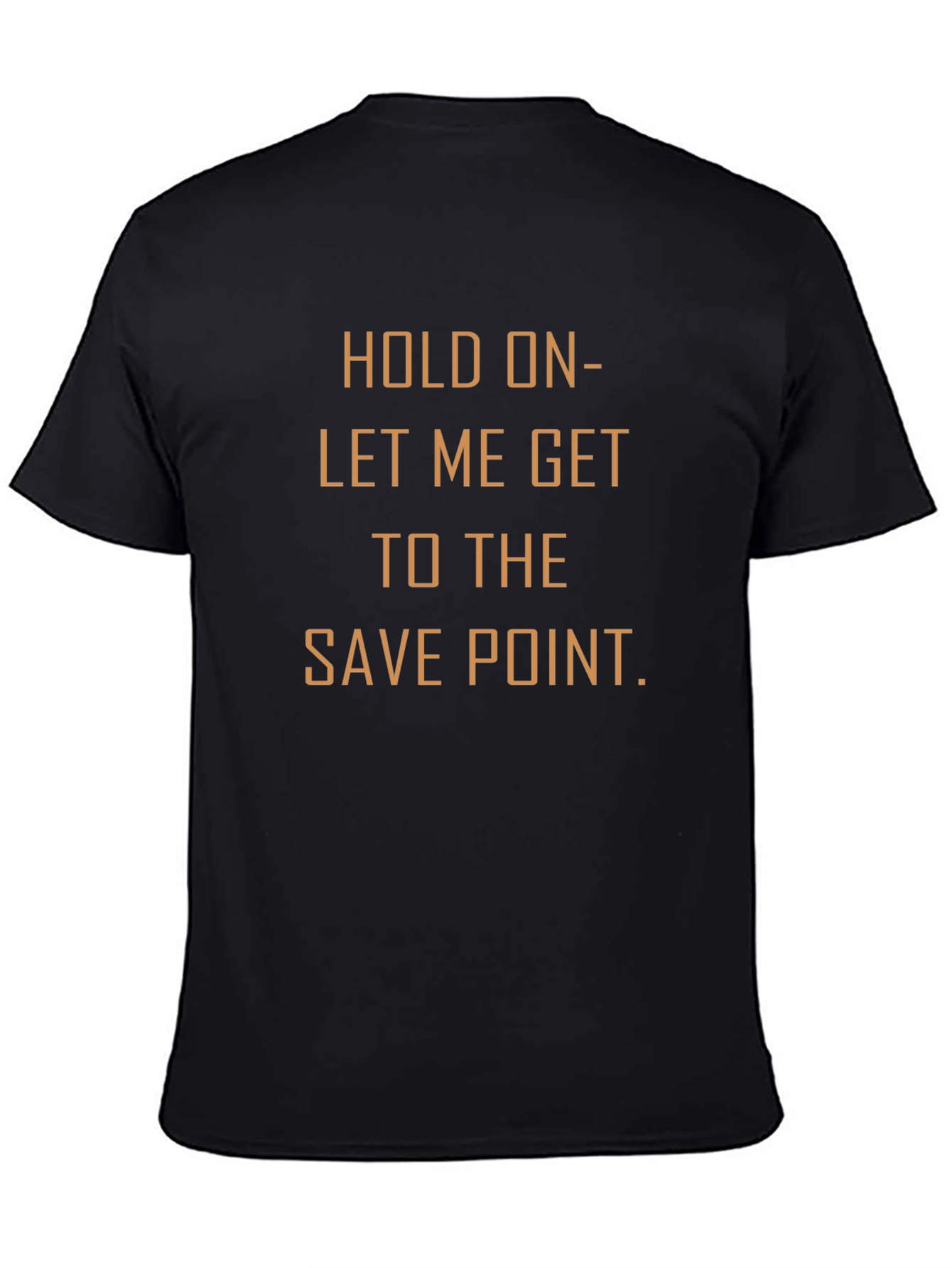 Gamer Tee: Hold On - Save Point