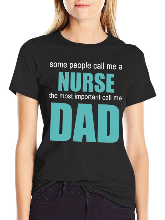 Nurse Dad T-Shirt - Funny Fathers Day Gift for Healthcare Heroes