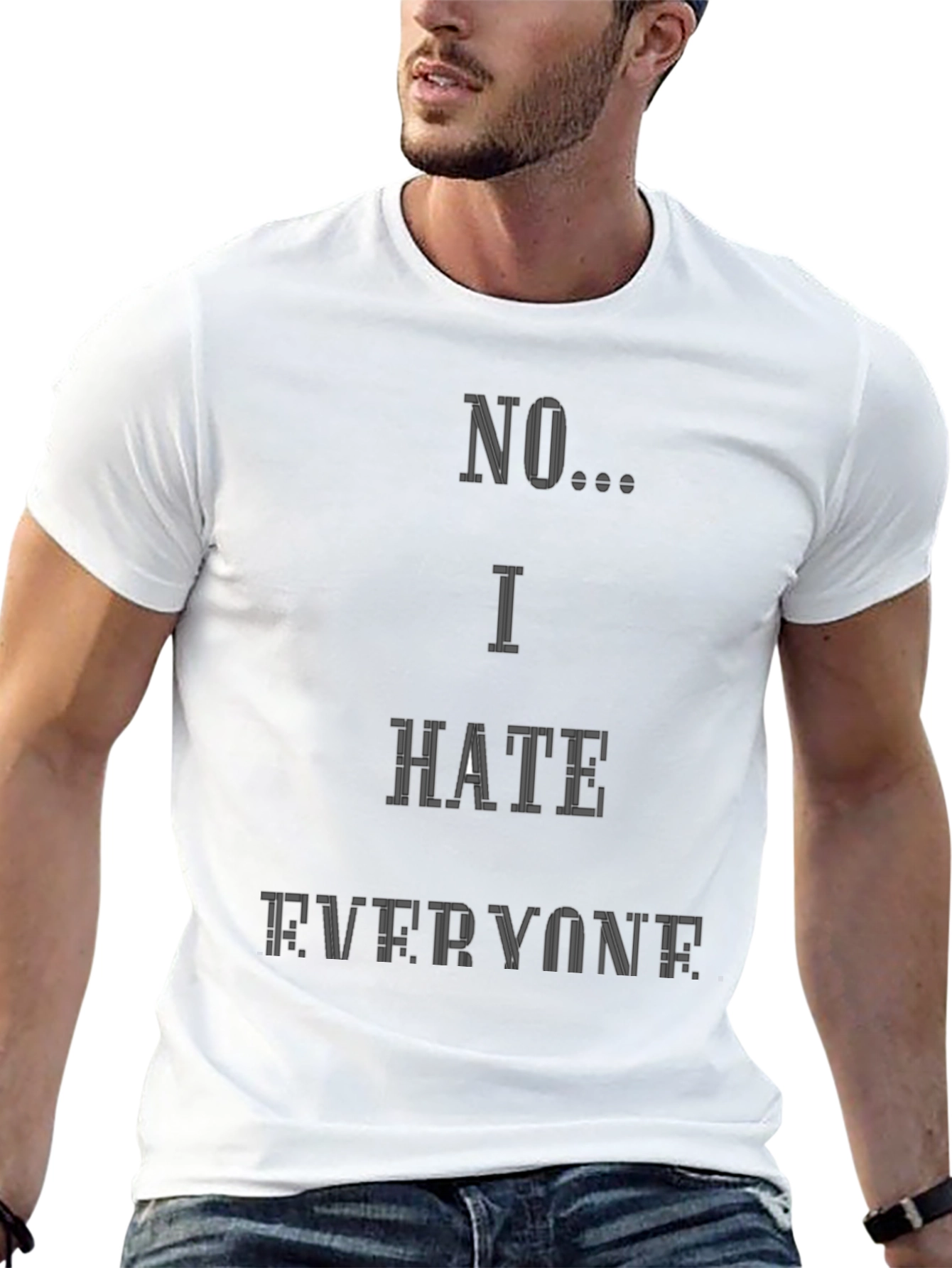 No I Hate Everyone Graphic T-Shirt