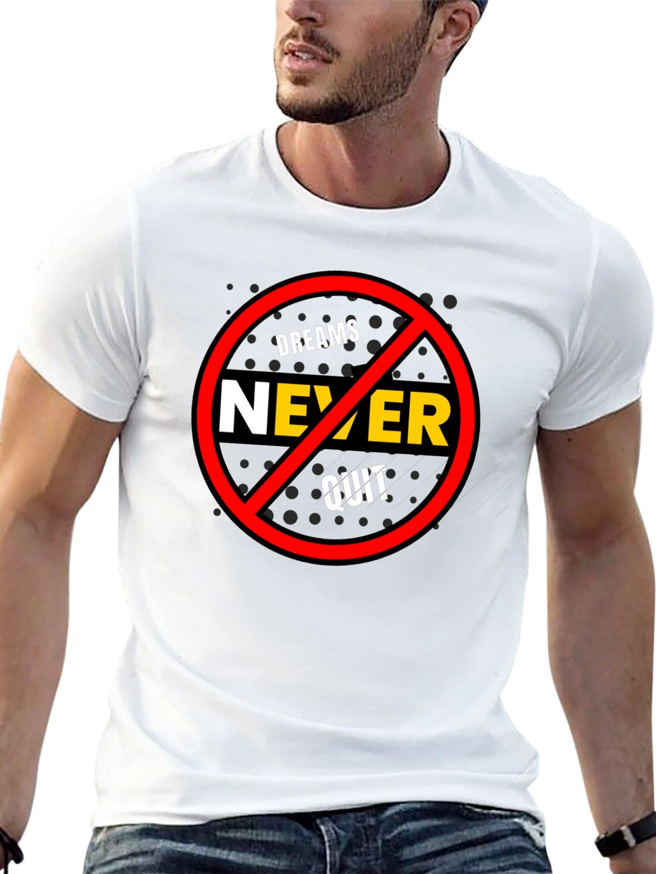 Dreams Never Quit Graphic T-Shirt