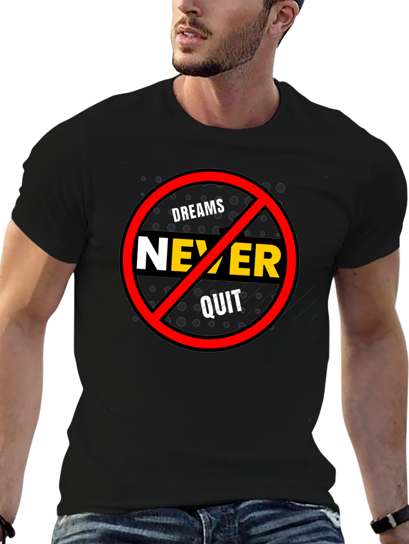 Dreams Never Quit Graphic T-Shirt