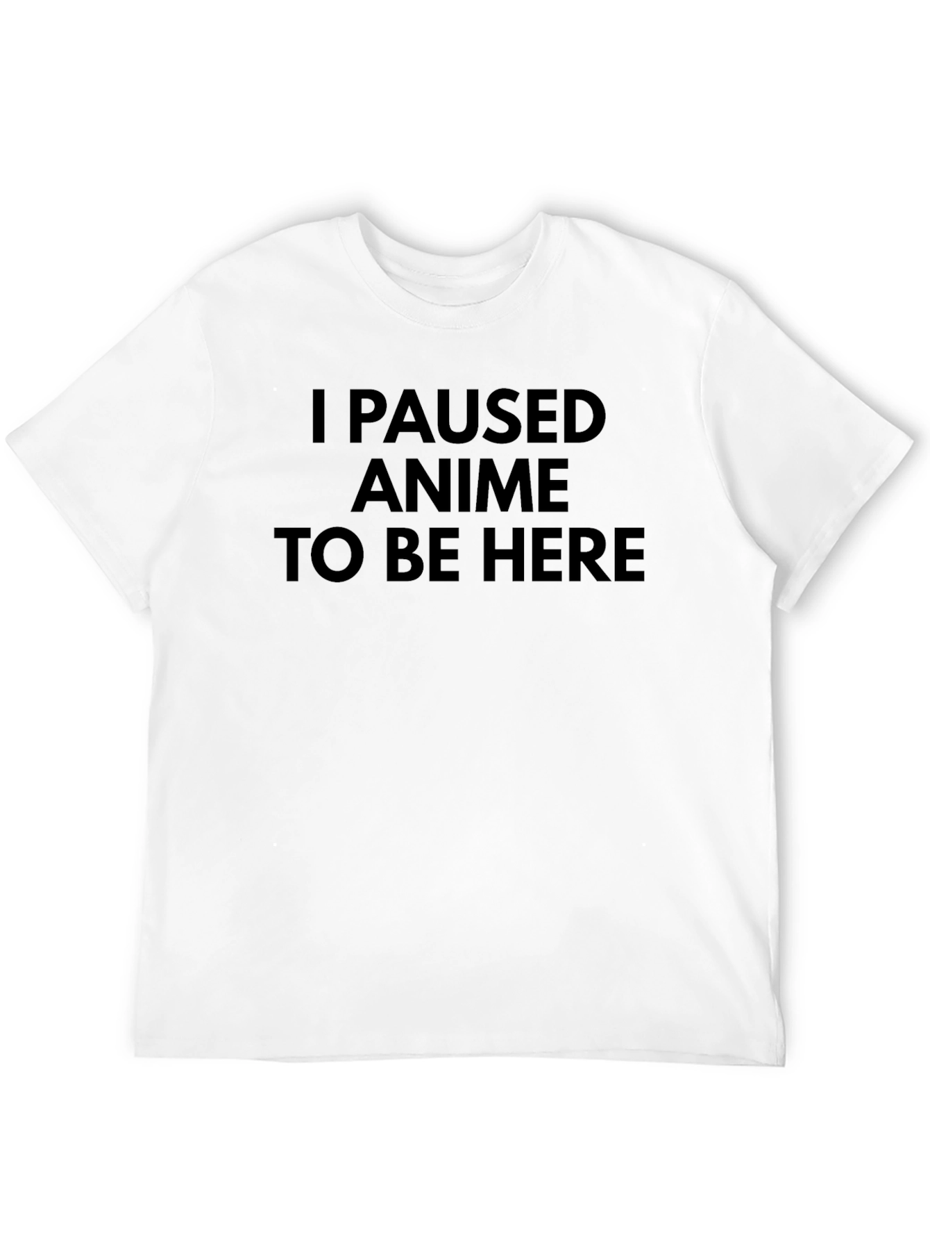 I Paused Anime T-Shirt - Black Cotton Graphic Tee