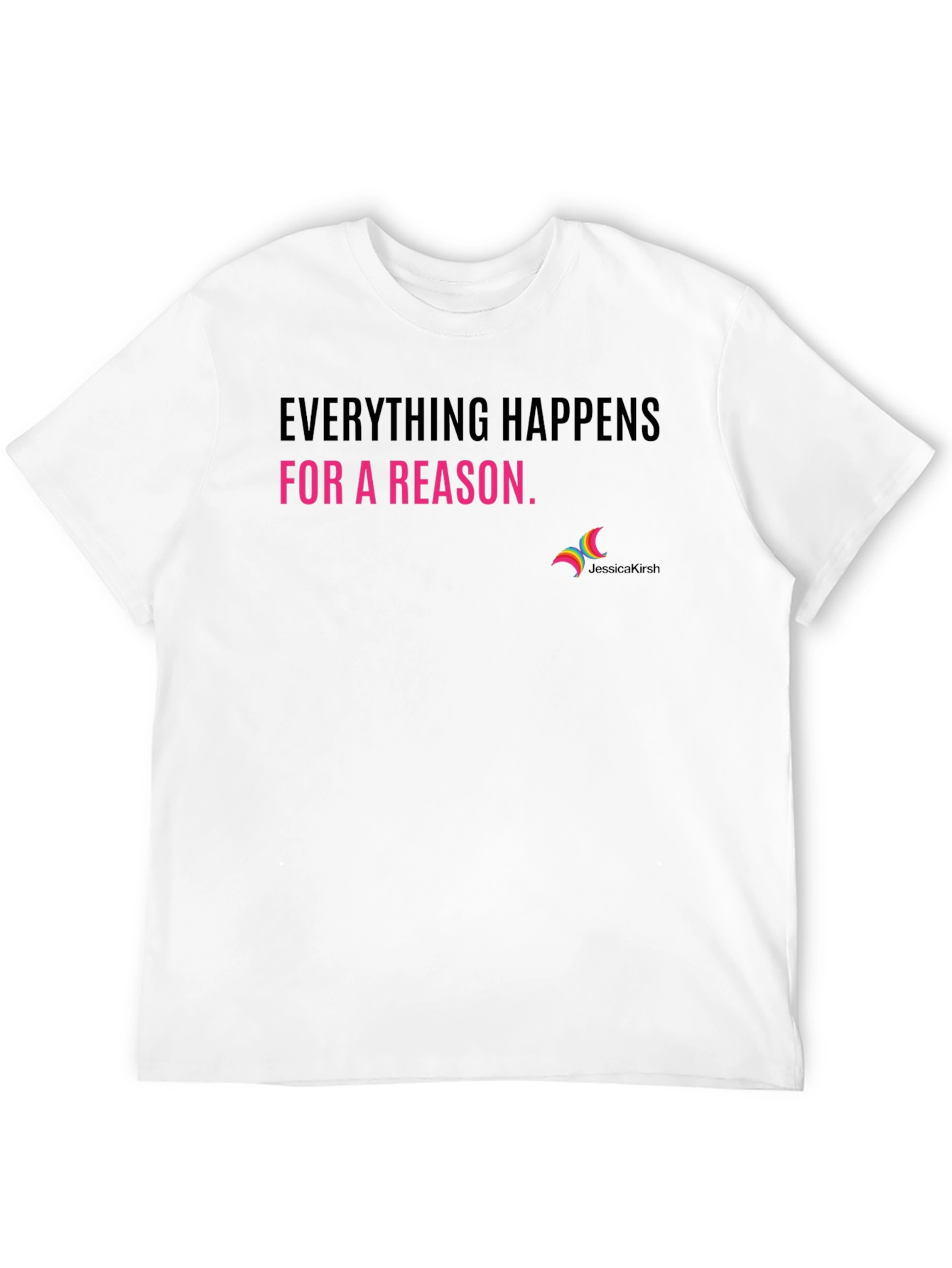Everything Happens for a Reason Black Graphic Tee