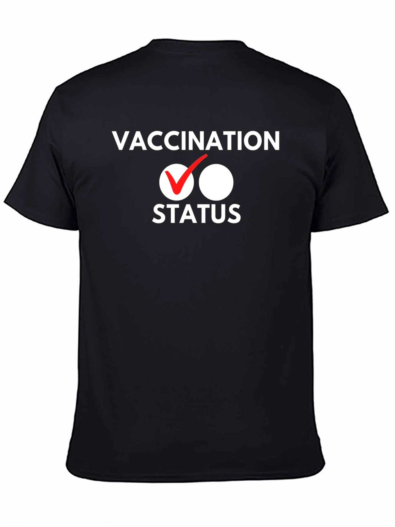 Vaccination Status T-Shirt - Funny Graphic Tee