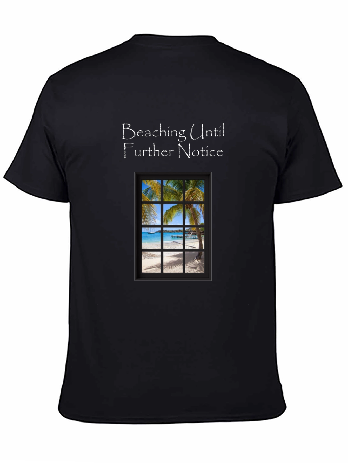Beaching Until Further Notice Graphic Tee