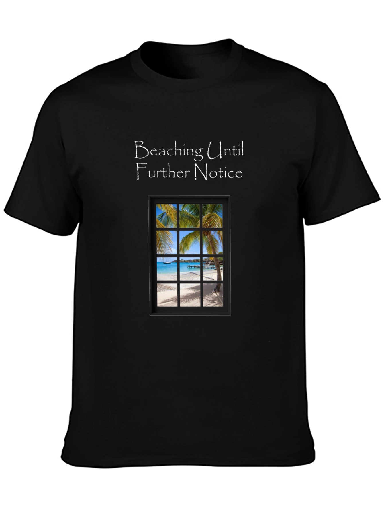 Beaching Until Further Notice Graphic Tee