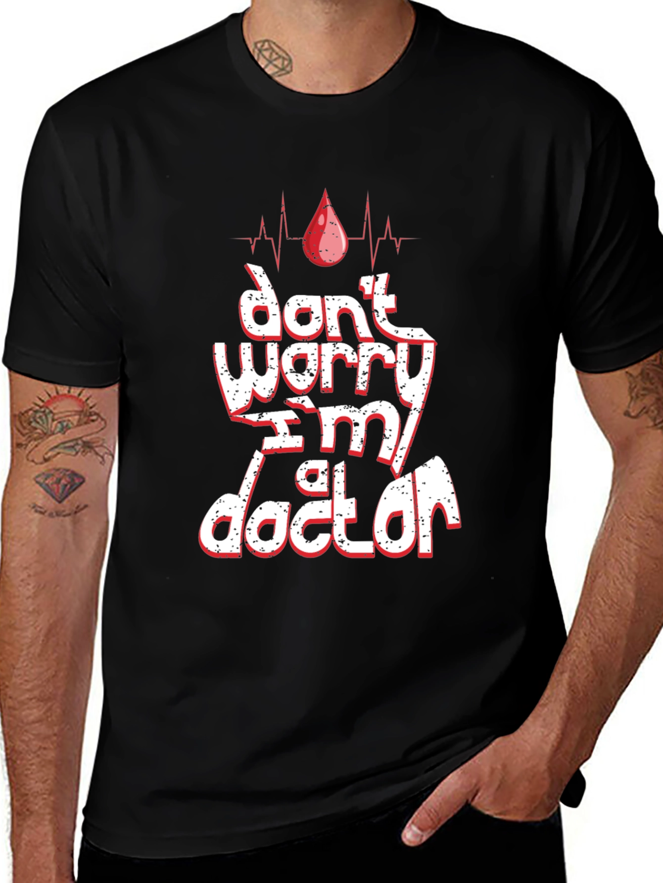 Dont Worry Im A Doctor T-Shirt