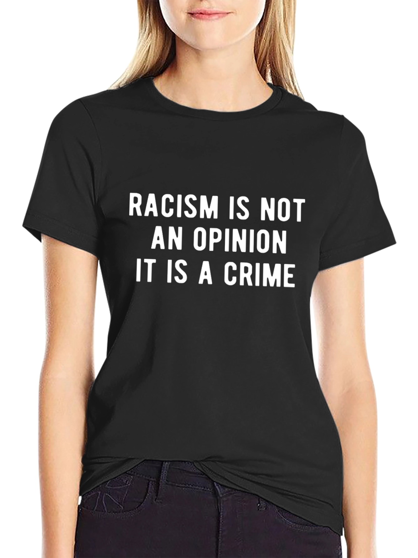 Racism is Not an Opinion T-Shirt