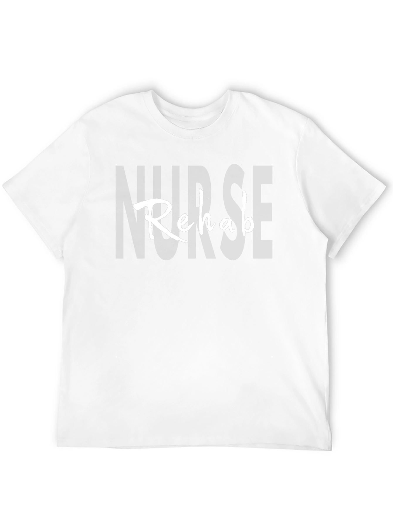 Nurse Rehab T-Shirt - Healthcare Hero Apparel