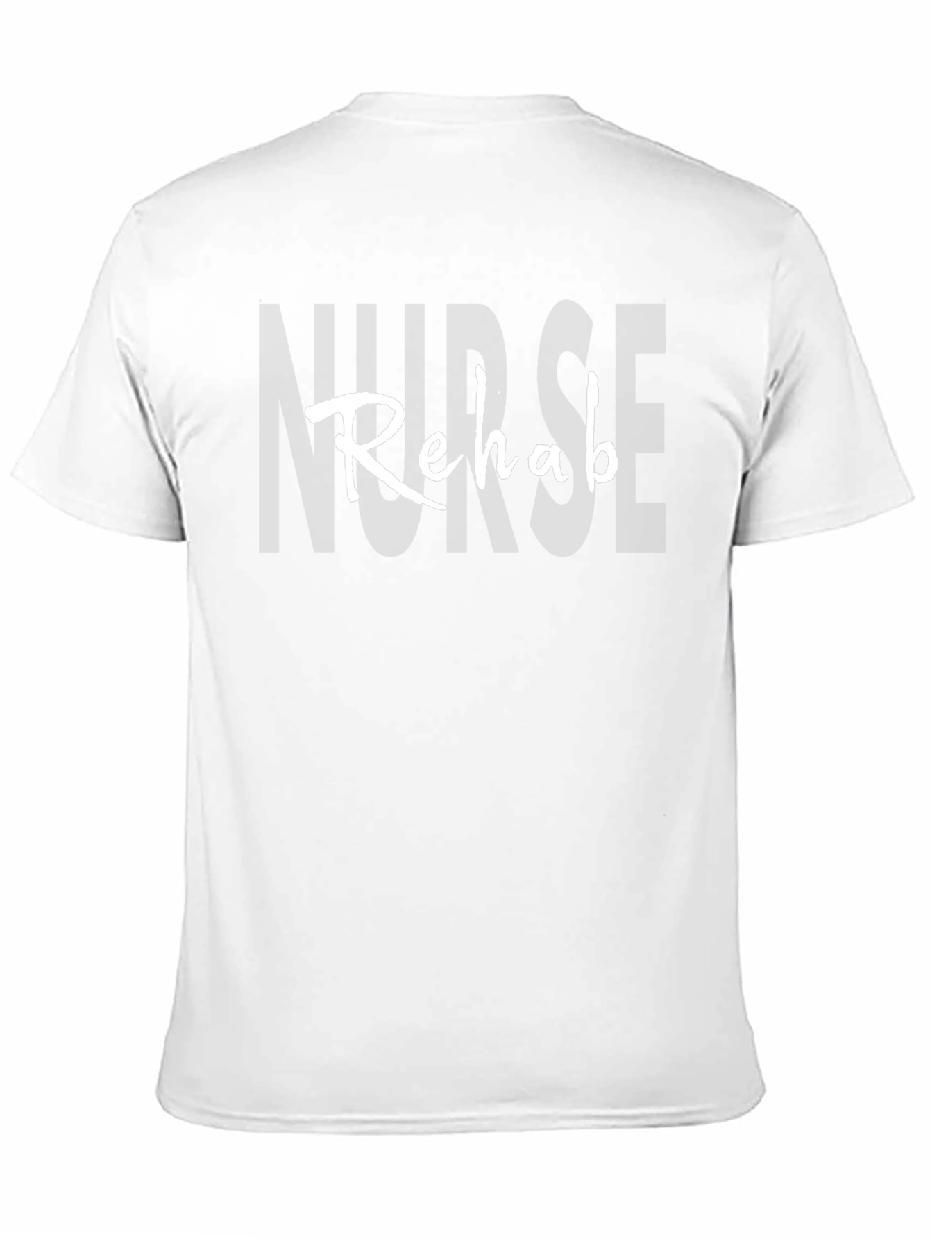 Nurse Rehab T-Shirt - Healthcare Hero Apparel
