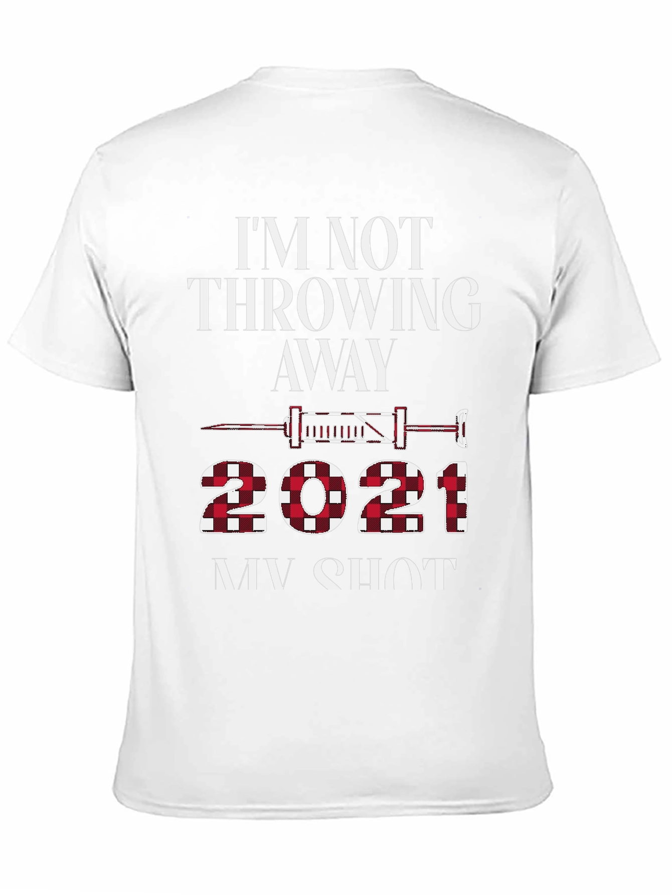 Im Not Throwing Away My Shot 2021 T-Shirt