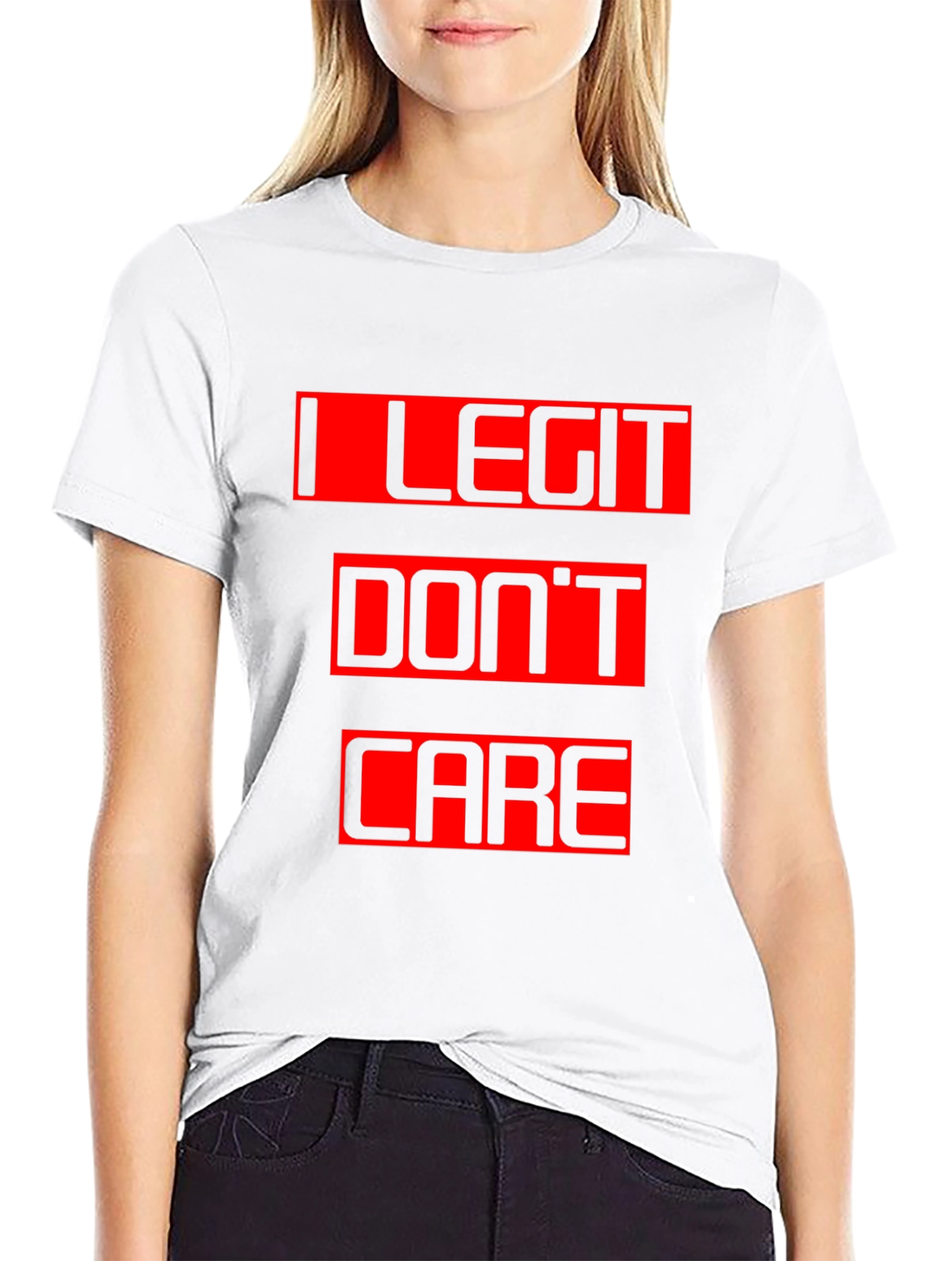 I Legit Dont Care Black T-Shirt Graphic Tee