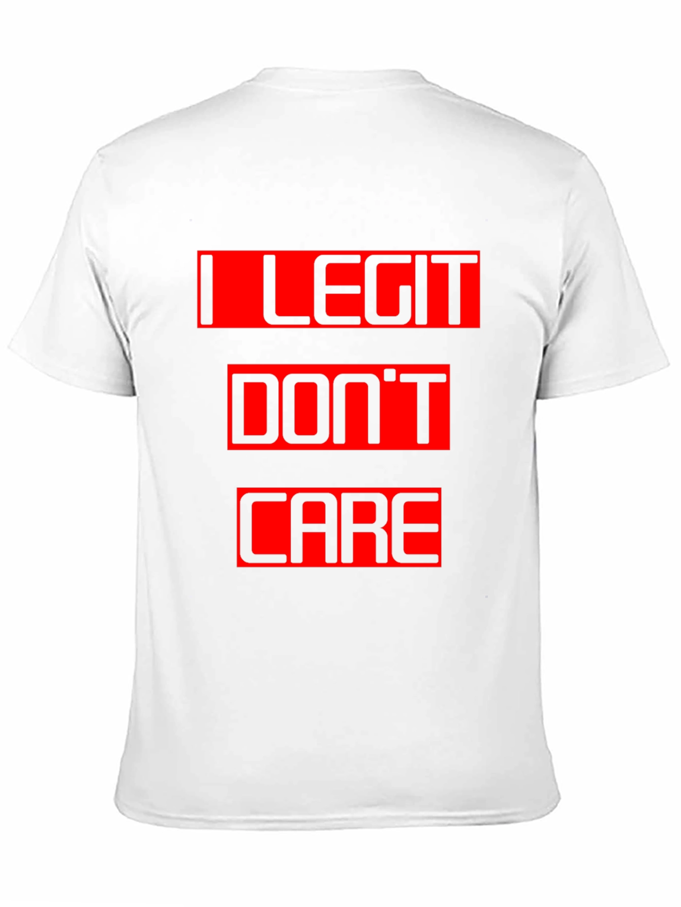 I Legit Dont Care Black T-Shirt Graphic Tee