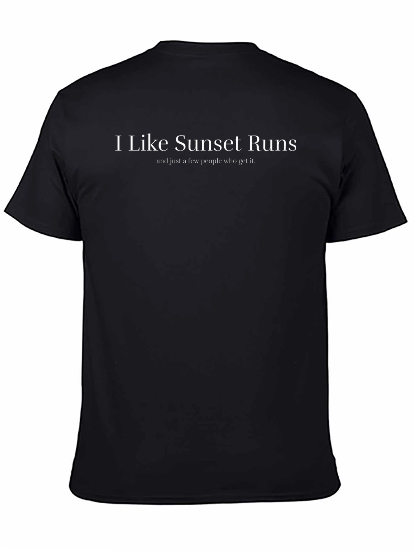 I Like Sunset Runs Black T-Shirt