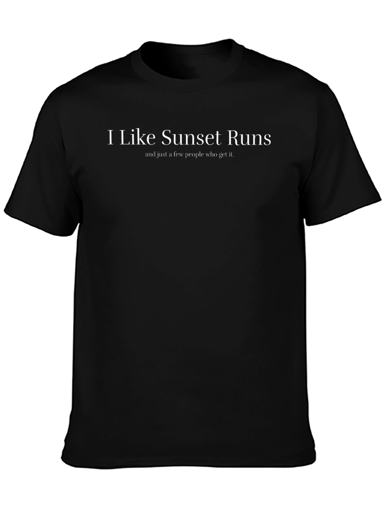 I Like Sunset Runs Black T-Shirt