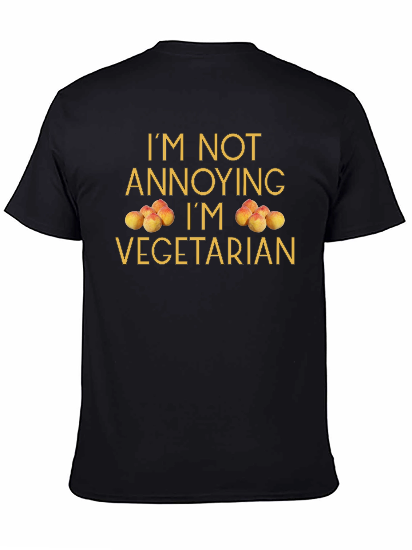 Im Not Annoying Im Vegetarian T-Shirt