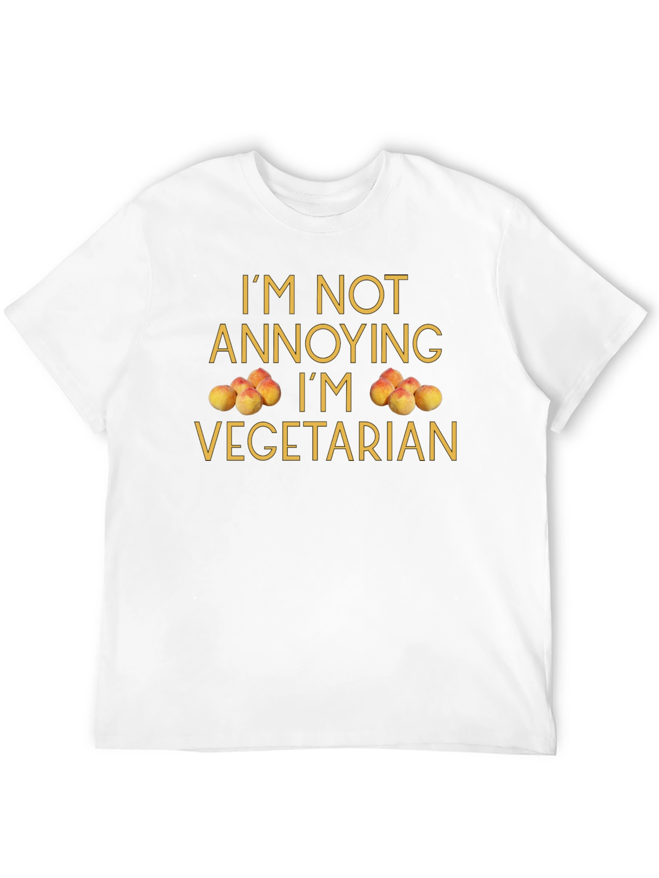 Im Not Annoying Im Vegetarian T-Shirt