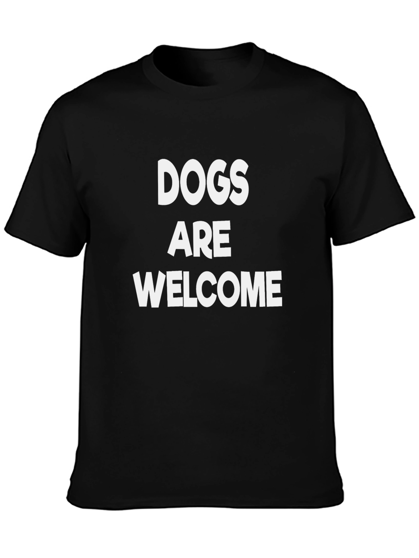 Dogs are Welcome T-Shirt