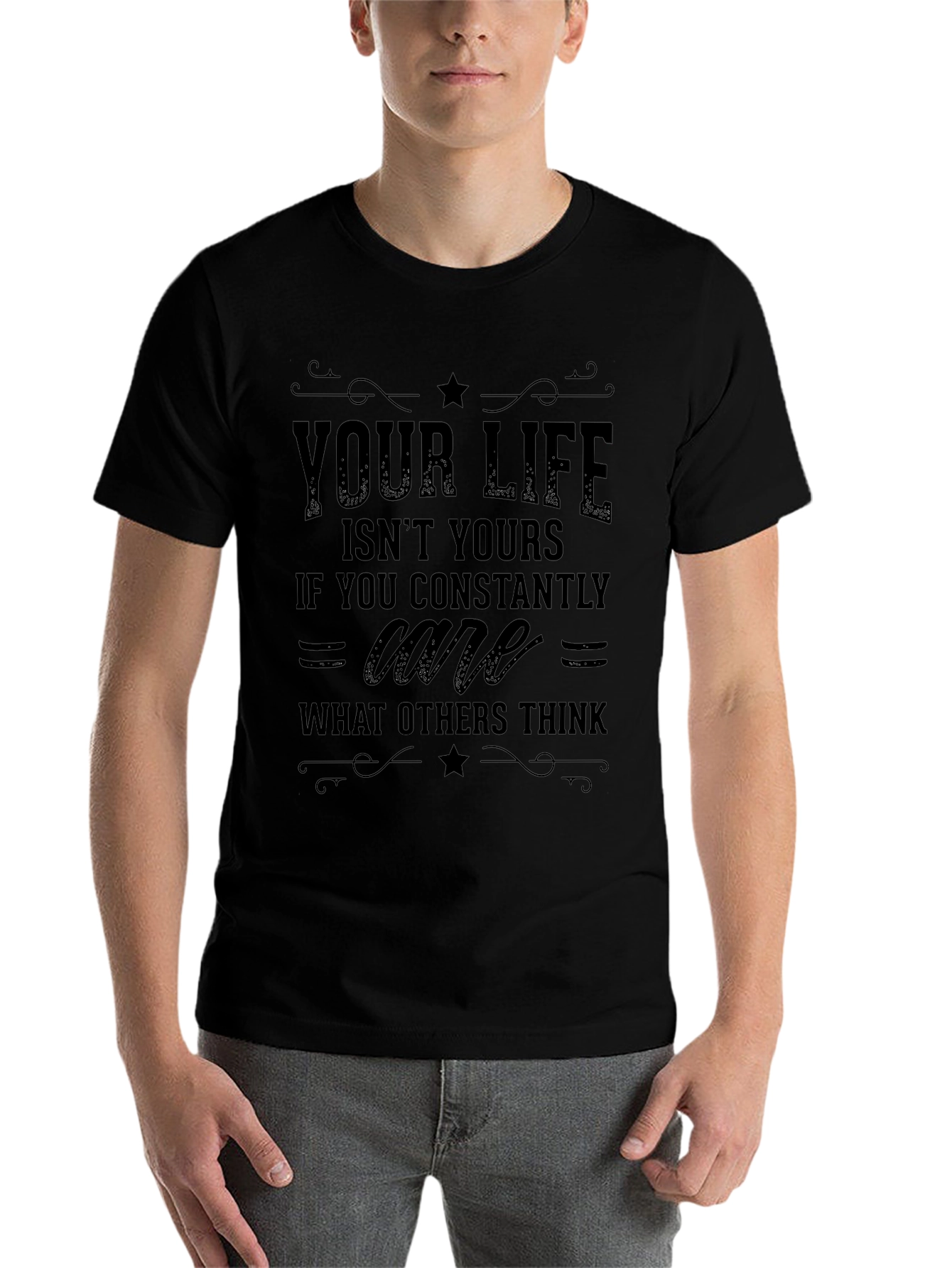 Your Life T-Shirt - Motivational Graphic Tee