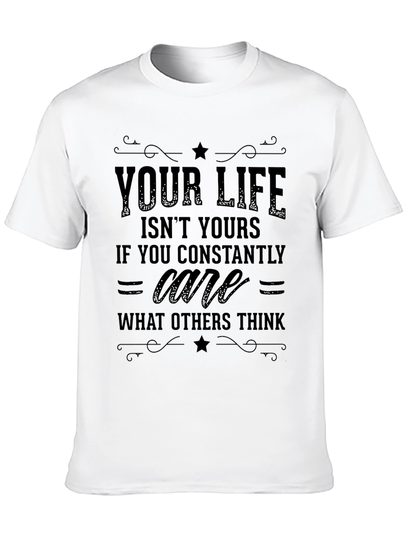 Your Life T-Shirt - Motivational Graphic Tee
