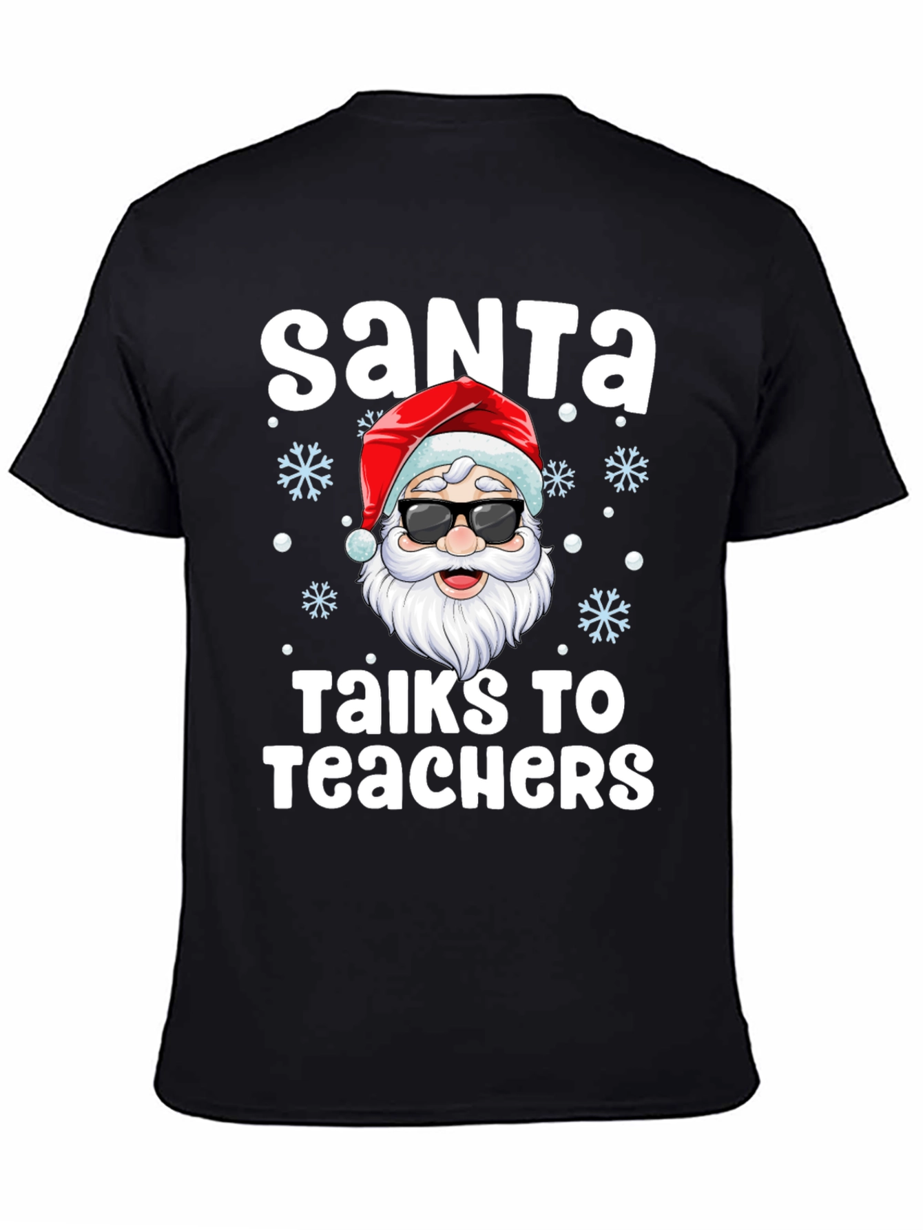 Santa Talks to Teachers Graphic T-Shirt