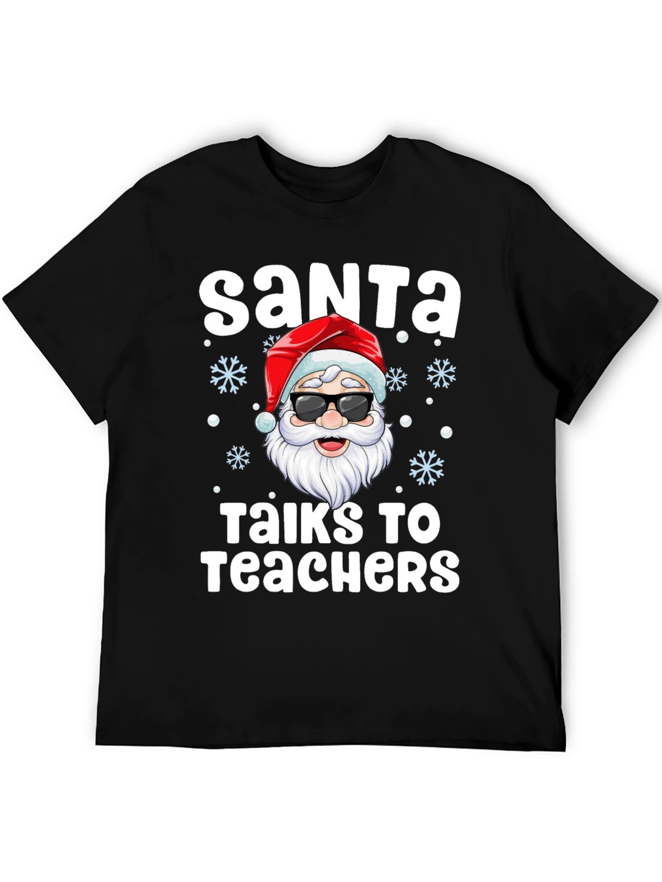 Santa Talks to Teachers Graphic T-Shirt