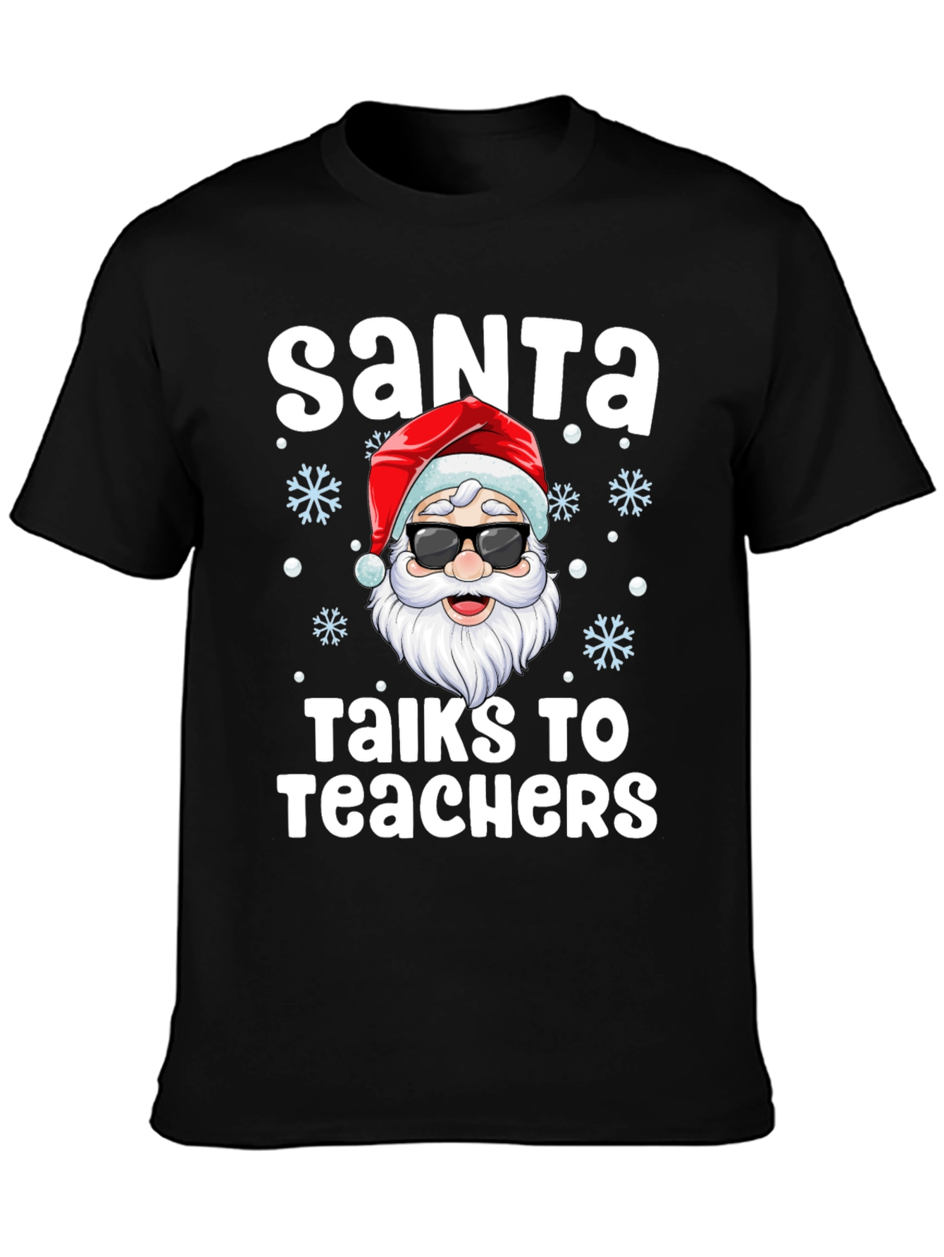 Santa Talks to Teachers Graphic T-Shirt