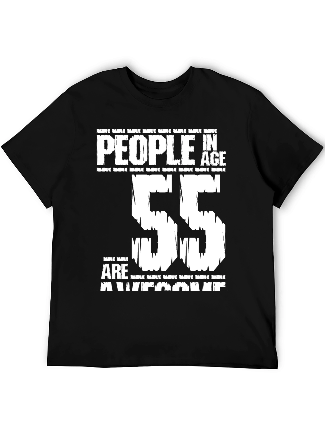 People in Age 55 are Awesome T-Shirt