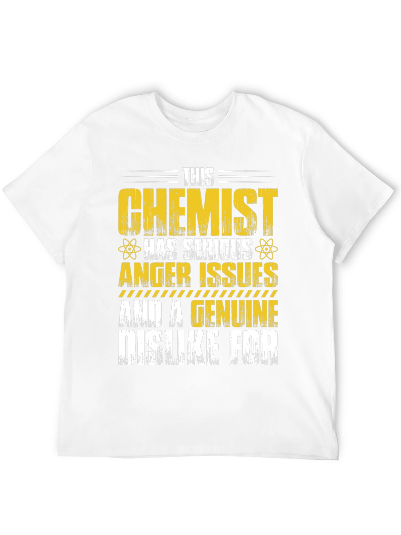 Chemist Anger Issues T-Shirt Funny Science Tee