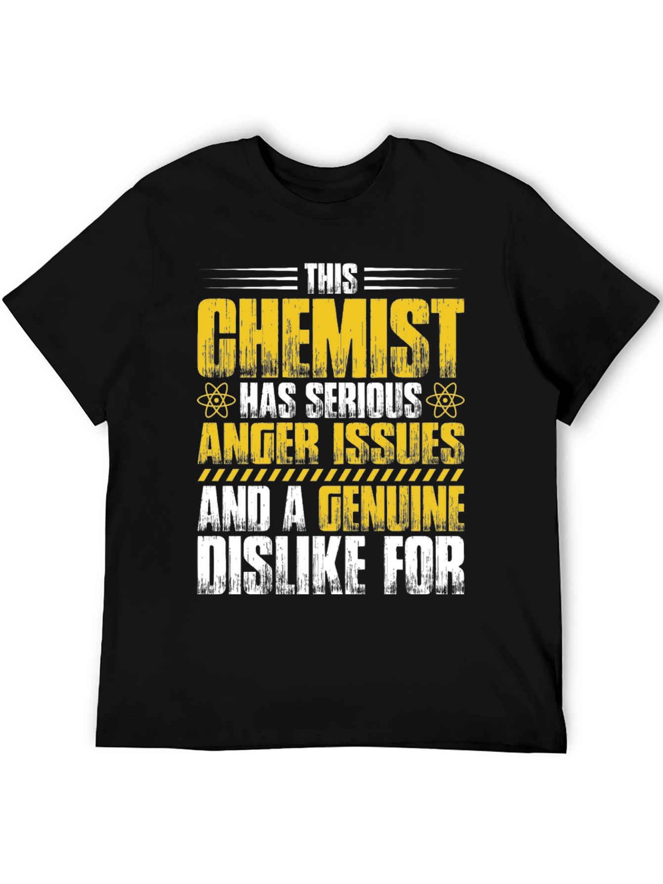 Chemist Anger Issues T-Shirt Funny Science Tee