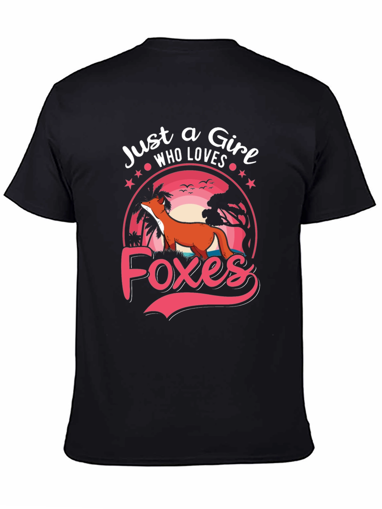 Just a Girl Who Loves Foxes Black Graphic T-Shirt