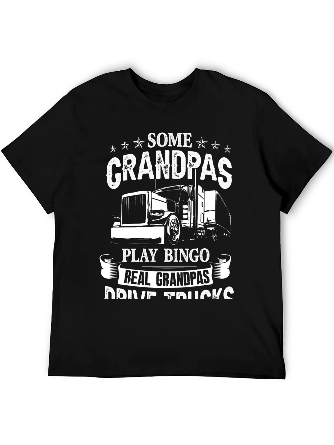 Grandpa Trucker T-Shirt - Real Grandpas Drive Trucks