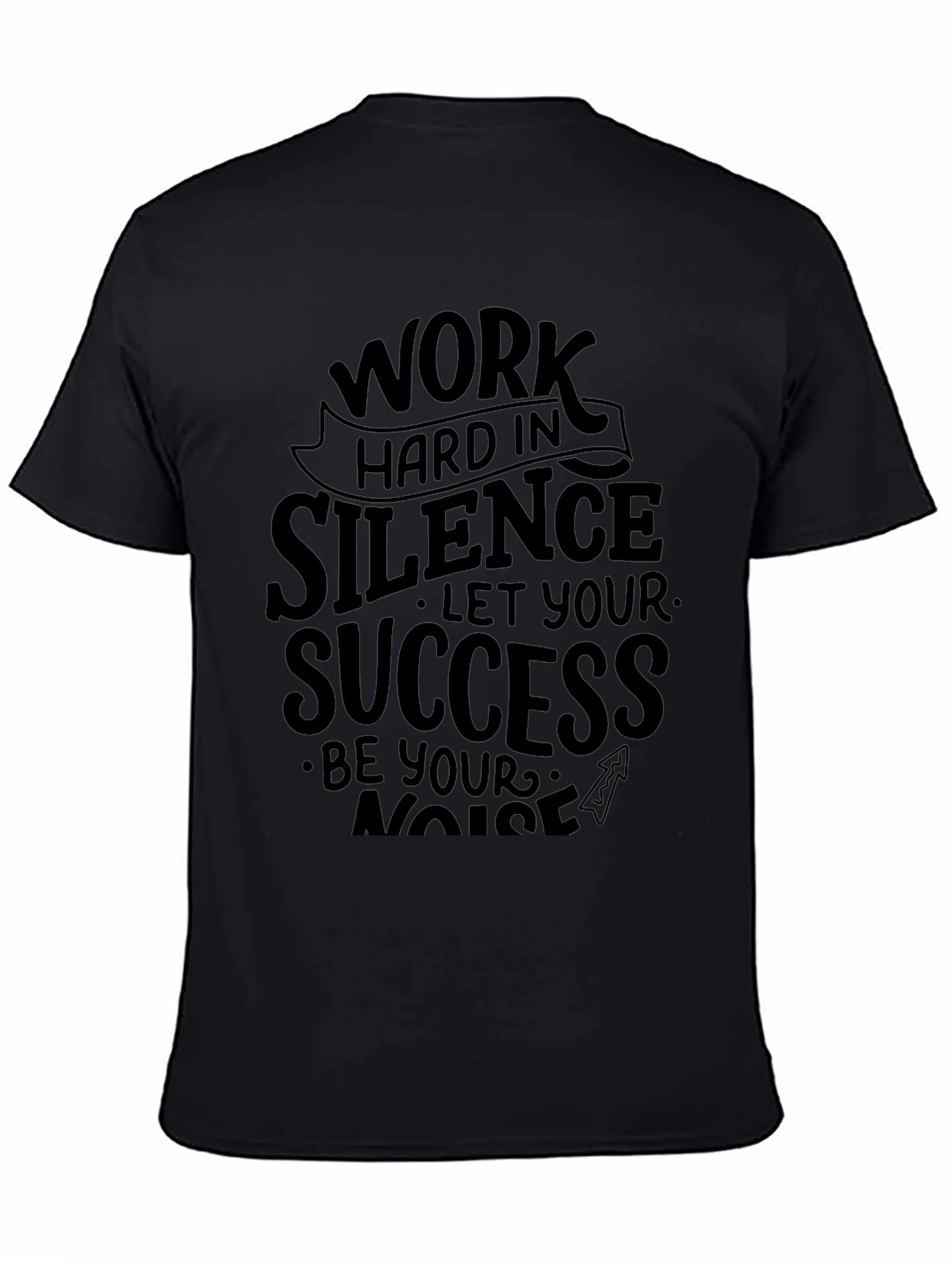 Work Hard In Silence Black Tee
