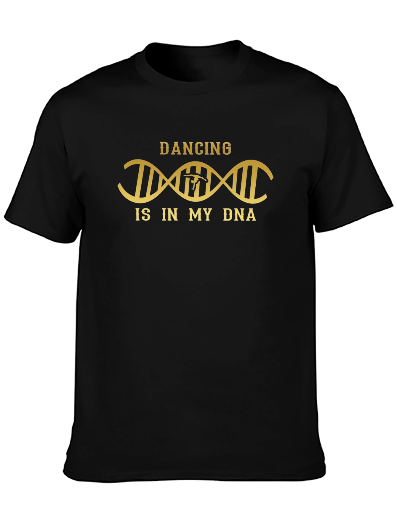 Dancing is in My DNA T-Shirt