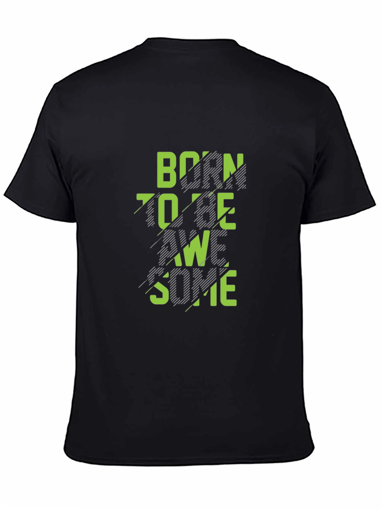 Born To Be Awesome Graphic T-Shirt
