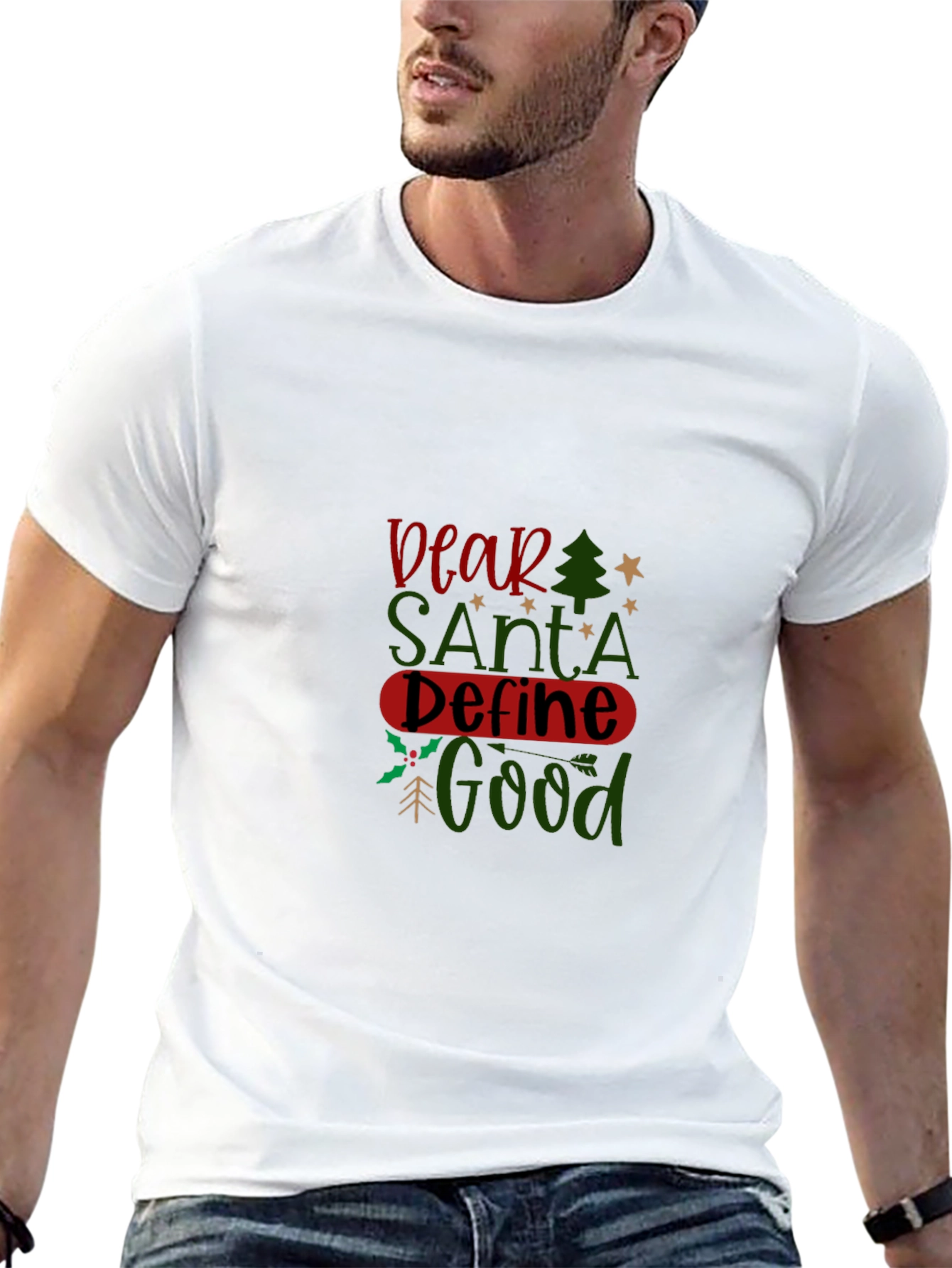Dear Santa Define Good T-Shirt