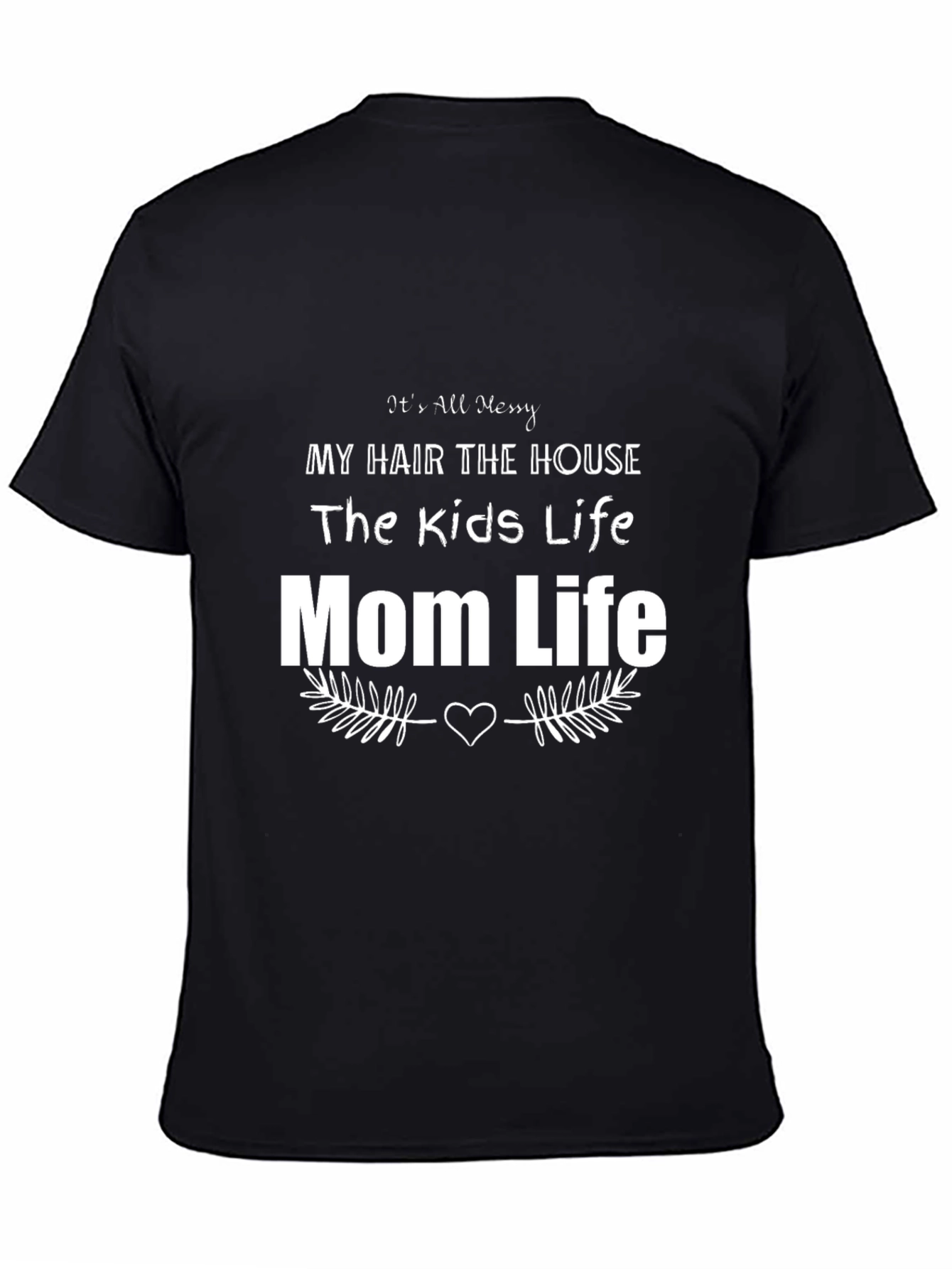 Messy Mom Life Graphic Tee