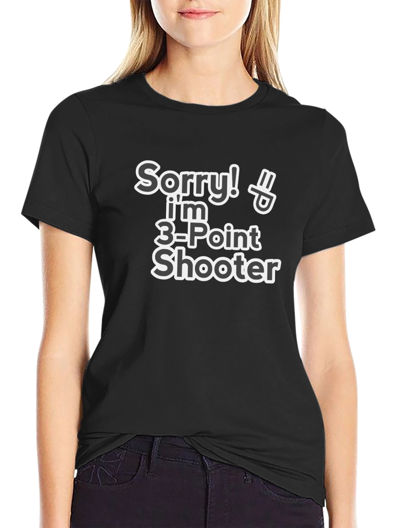 Sorry Im 3-Point Shooter Black T-Shirt