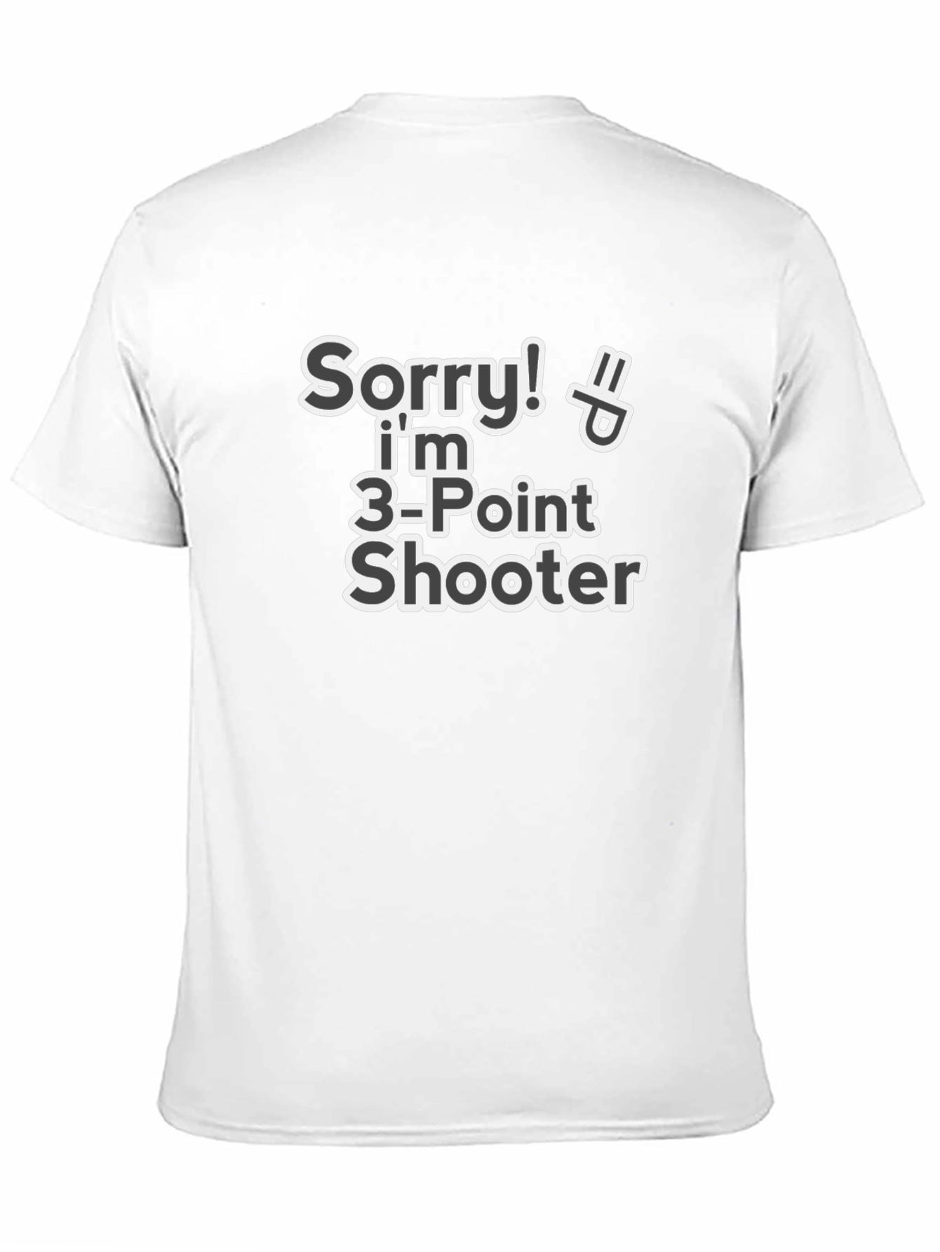 Sorry Im 3-Point Shooter Black T-Shirt