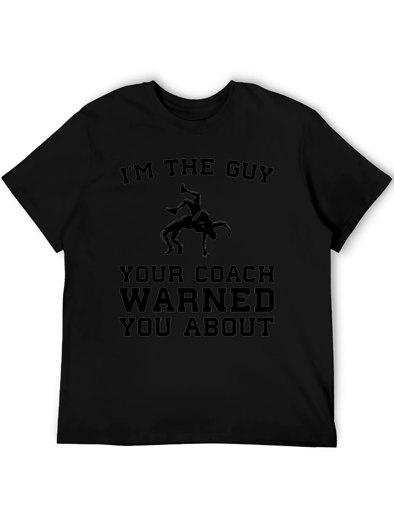 Wrestling Coach Warned You About Graphic Tee