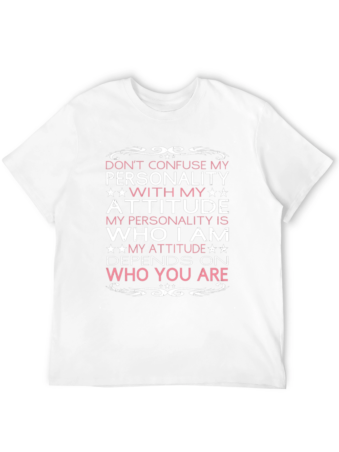 Dont Confuse My Personality Mens Tee
