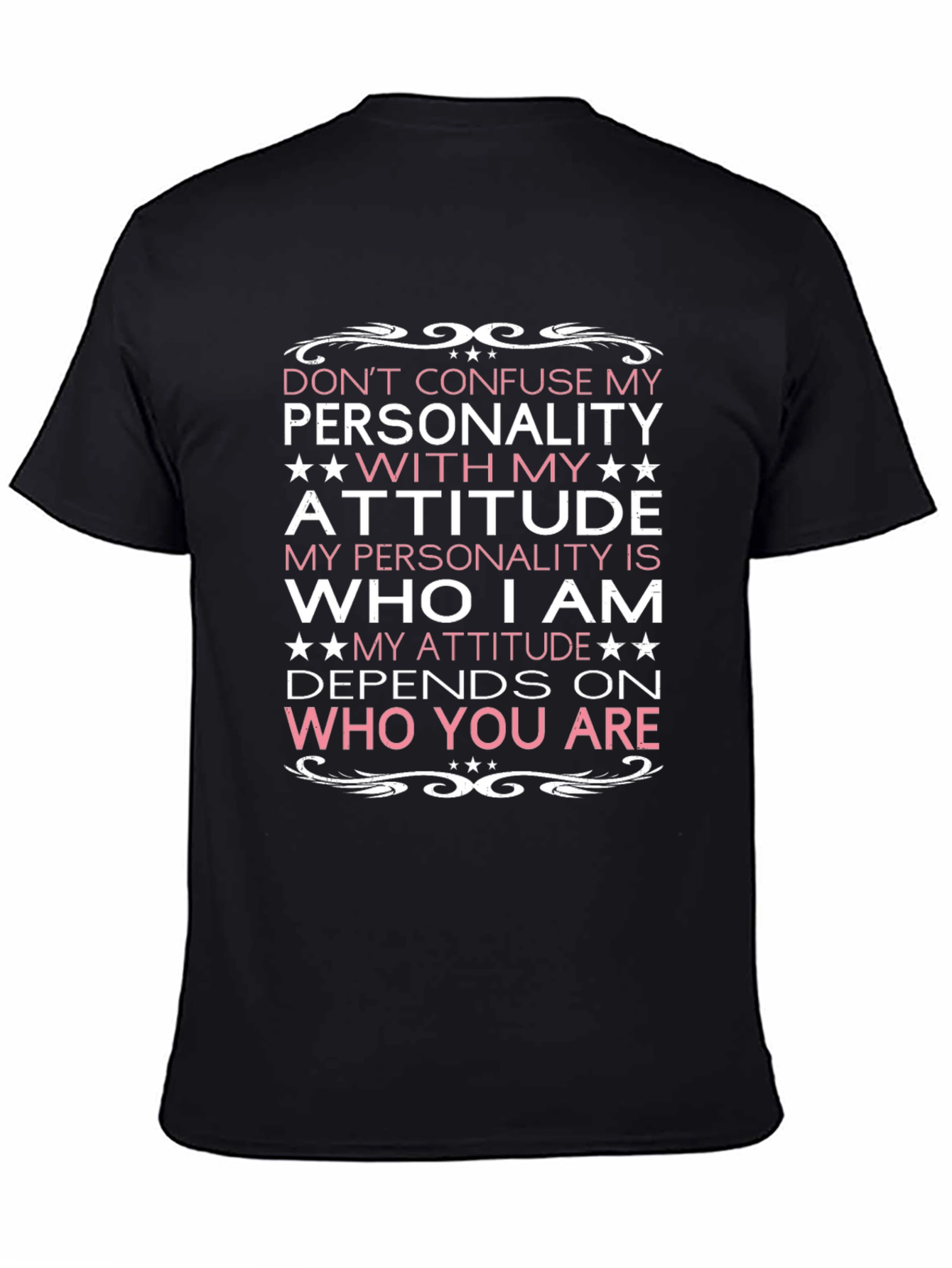Dont Confuse My Personality Mens Tee