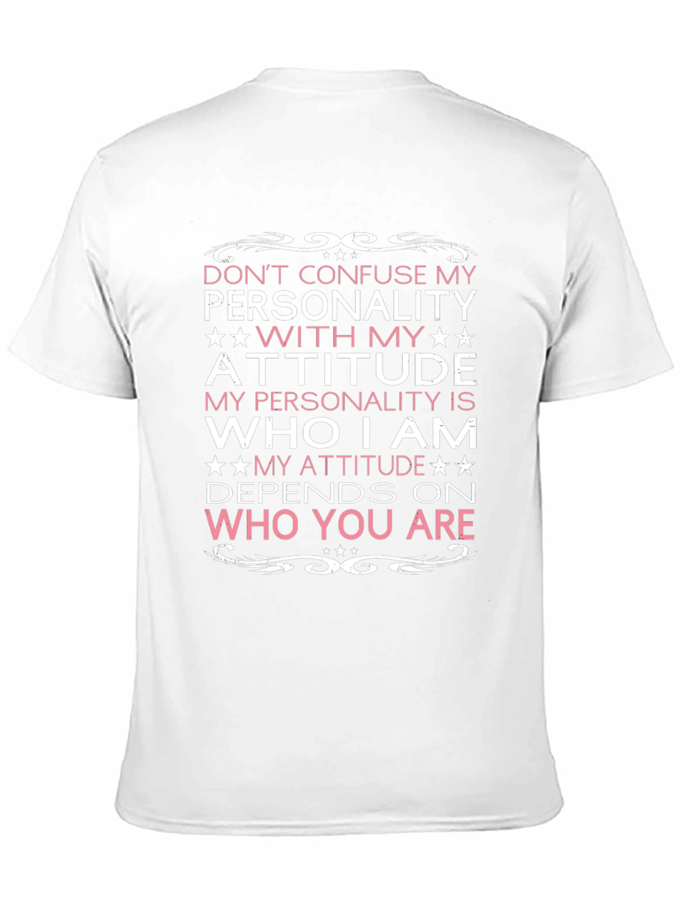 Dont Confuse My Personality Mens Tee