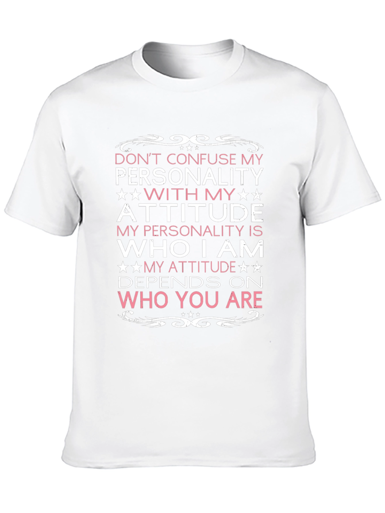 Dont Confuse My Personality Mens Tee
