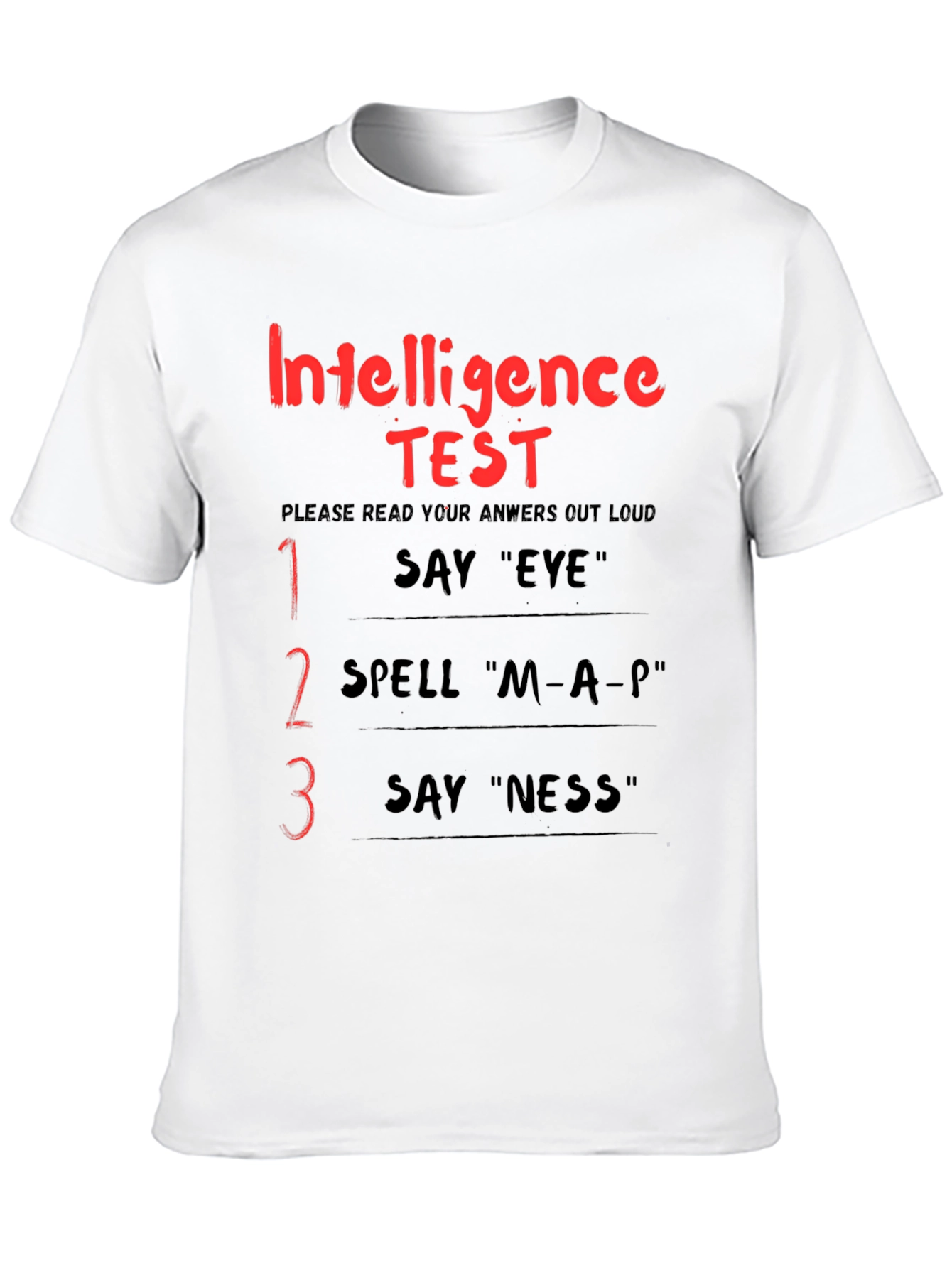 Intelligence Test Funny Adult Humor Graphic T-Shirt
