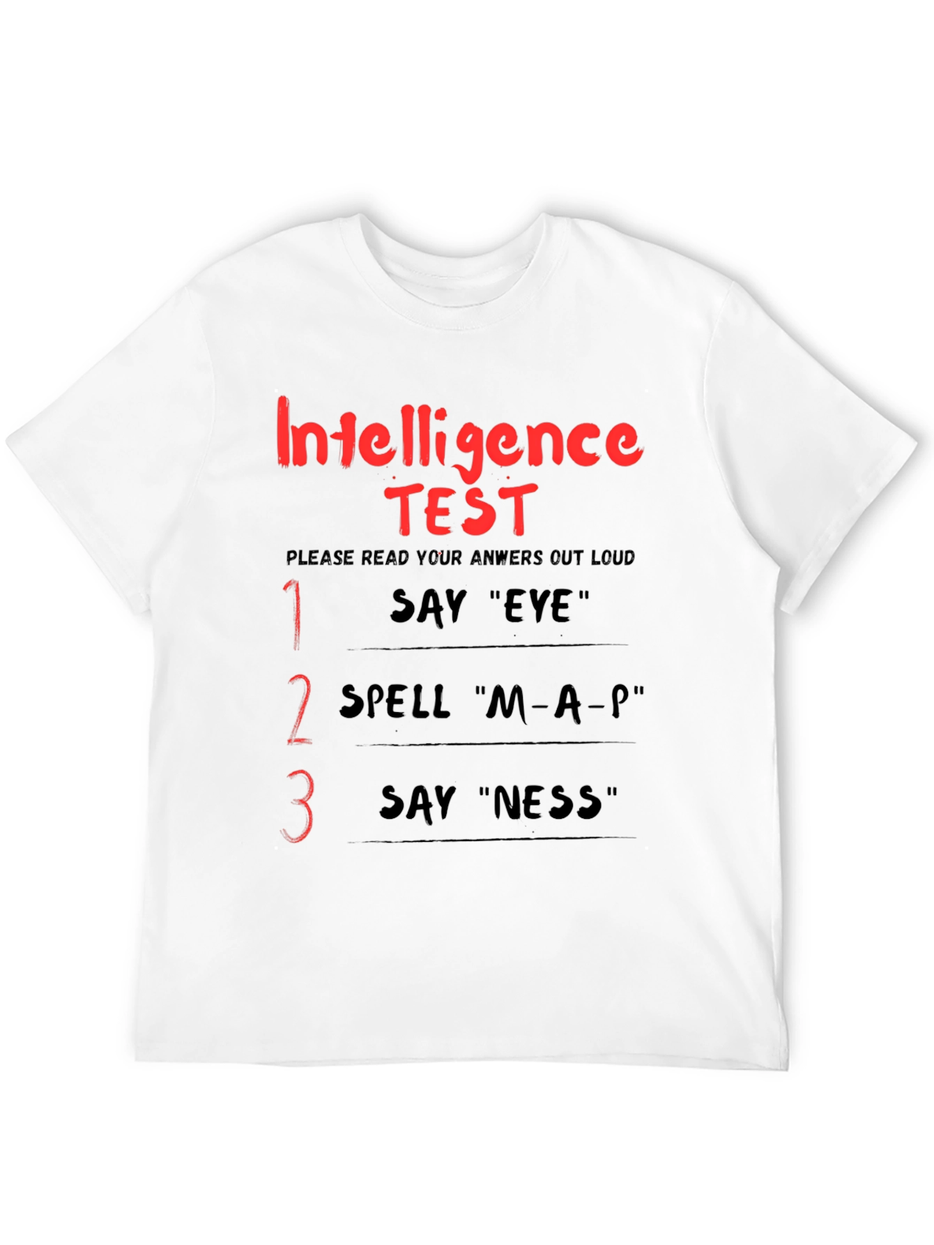 Intelligence Test Funny Adult Humor Graphic T-Shirt