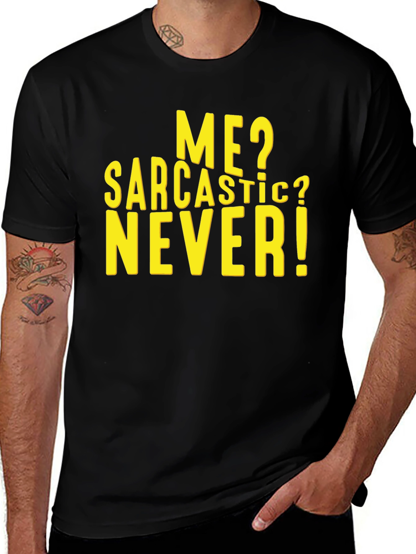 Sarcastic Never T-Shirt - Funny Humor Tee